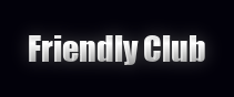 Friendly Club